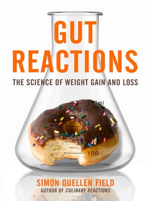 cover image of Gut Reactions: the Science of Weight Gain and Loss